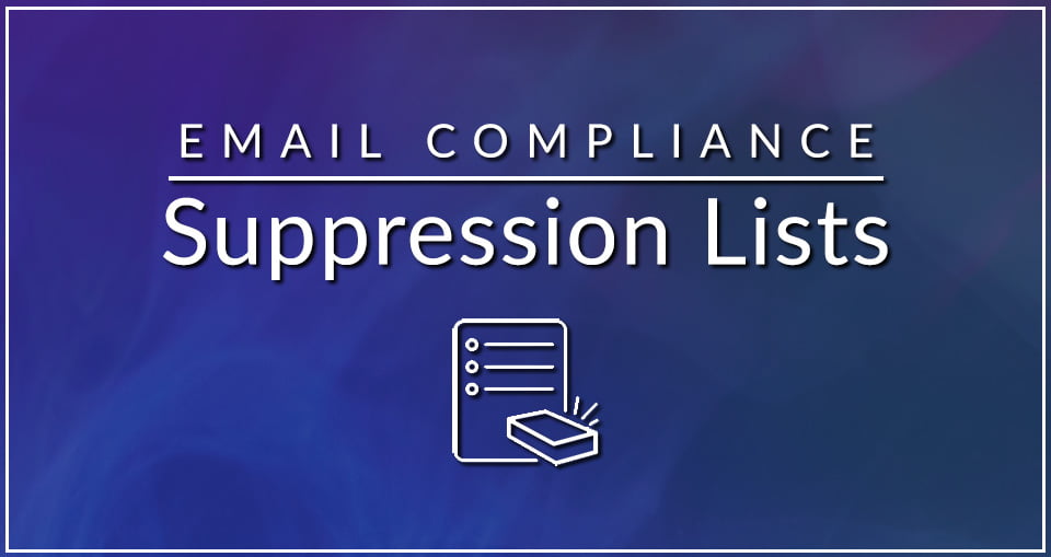 Ways Your Email Suppression Lists Can Help You Reduce Costs